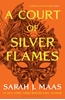 Afbeelding van A Court of Thorns and Roses A Court of Silver Flames