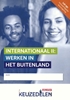 Afbeelding van Keuzedelen Internationaal 2: werken in het buitenland folio