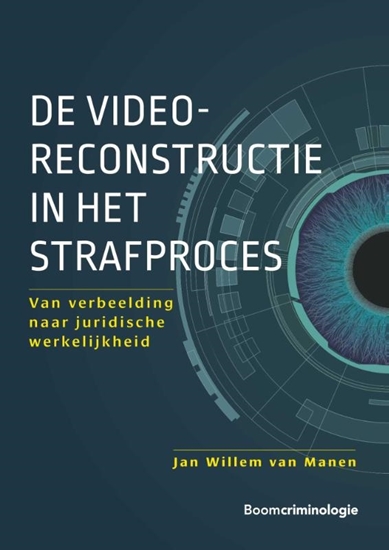 Afbeelding van De videoreconstructie in het strafproces