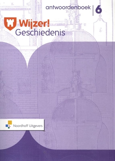 Afbeelding van Wijzer! Geschiedenis 6 antwoordenboek
