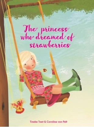 Afbeeldingen van The princess who dreamed of strawberries