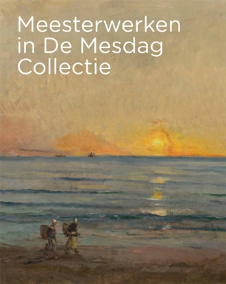 Afbeeldingen van Meesterwerken in De Mesdag Collectie