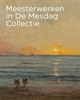 Afbeelding van Meesterwerken in De Mesdag Collectie