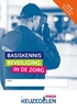 Afbeelding van Keuzedeel Basiskennis Beveiliging in de zorg folio