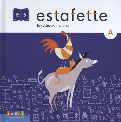 Afbeeldingen van Estafette E5 A dieren Tekstboek