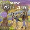 Afbeelding van Op naar Vast en Zeker