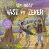 Afbeelding van Op naar Vast en Zeker