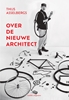 Afbeelding van Over de nieuwe architect