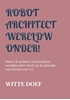 Afbeelding van Robot architect wereldwonder!