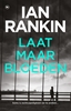 Afbeelding van John Rebus Laat maar bloeden