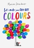 Afbeelding van Let's Make Some Great Art: Colours
