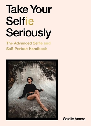 Afbeeldingen van Take Your Selfie Seriously