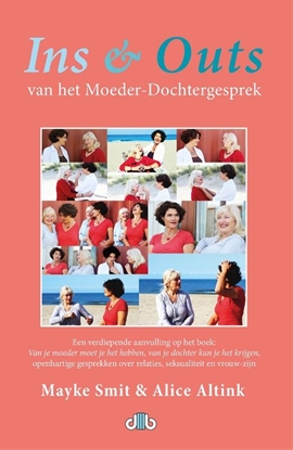 Afbeeldingen van Ins & Outs van het Moeder-Dochtergesprek