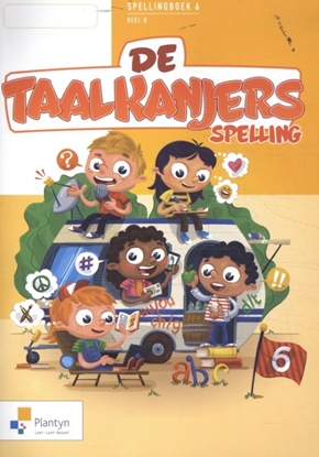 Afbeeldingen van De Taalkanjers Spelling De Taalkanjers Leerjaar 6 B deel Spellingboek 6
