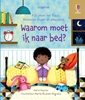 Afbeelding van Kijk onder het flapje - Allereerste vragen en antwoorden Waarom moet ik naar bed?