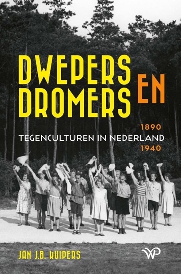 Afbeelding van Dwepers en dromers