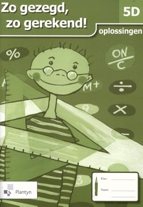 Afbeeldingen van Zo gezegd, zo gerekend! 5D Oplossingen