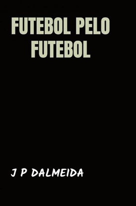 Afbeeldingen van Futebol pelo Futebol