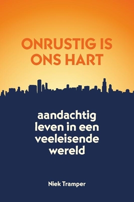 Afbeeldingen van Onrustig is ons hart