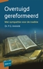 Afbeelding van Artios-reeks Overtuigd gereformeerd