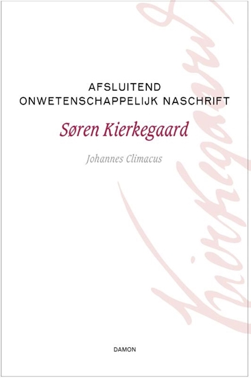 Afbeelding van Kierkegaard Werken Afsluitend onwetenschappelijk naschrift