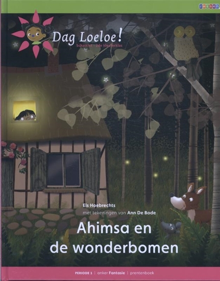 Afbeelding van Dag Loeloe! Ahimsa en de wonderbomen