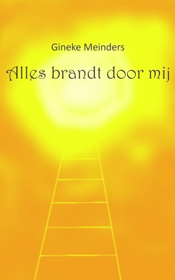 Afbeelding van Alles brandt door mij