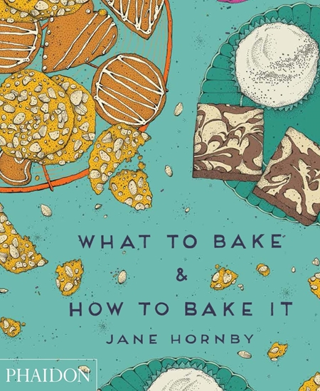 Afbeelding van What to Bake & How to Bake It