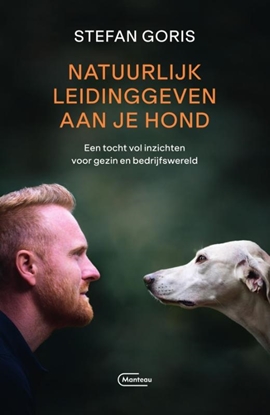 Afbeeldingen van Natuurlijk leidinggeven aan je hond
