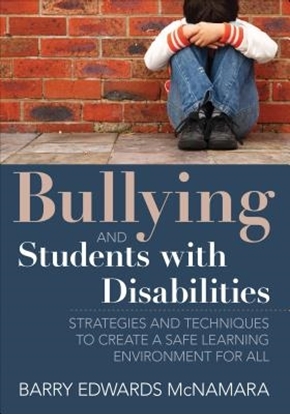 Afbeeldingen van Bullying and Students With Disabilities: Strategies and Techniques to Create a Safe Learning Environment for All