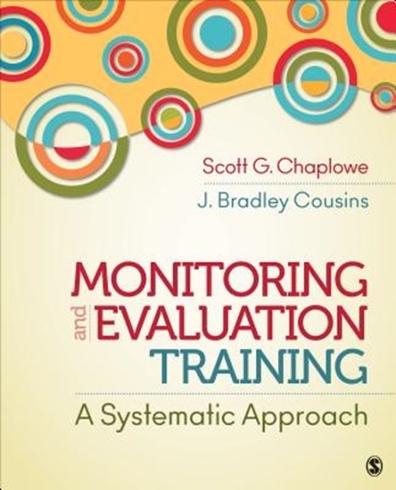 Afbeelding van Monitoring and Evaluation Training: A Systematic Approach