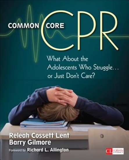 Afbeelding van Common Core CPR: What About the Adolescents Who Struggle . . . or Just Don t Care?