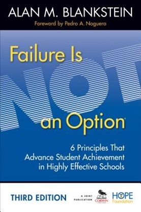 Afbeeldingen van Failure Is Not an Option: 6 Principles That Advance Student Achievement in Highly Effective Schools