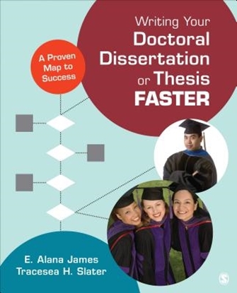 Afbeeldingen van Writing Your Doctoral Dissertation or Thesis Faster: A Proven Map to Success