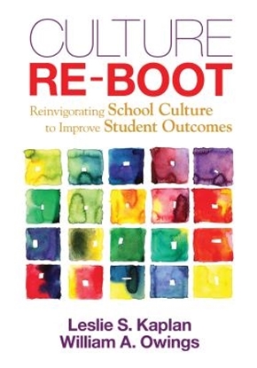Afbeeldingen van Culture Re-Boot: Reinvigorating School Culture to Improve Student Outcomes