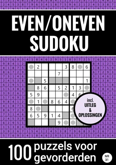 Afbeelding van Even/Oneven Sudoku - Nr. 31 - 100 Puzzels voor Gevorderden