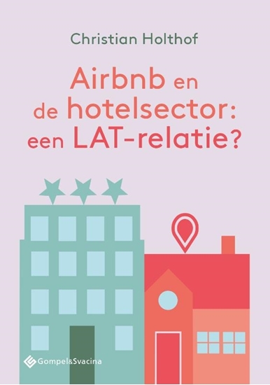 Afbeelding van Airbnb en de hotelsector: een LAT-relatie?