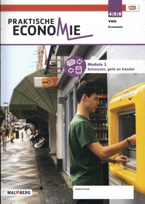 Afbeeldingen van Praktische Economie 4/5/6 vwo module 1 Schaarste, geld en handel leerjaar
