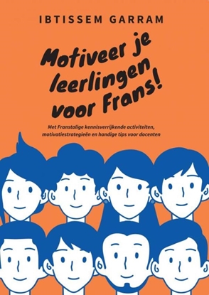 Afbeeldingen van Motiveer je leerlingen voor Frans!
