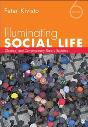 Afbeeldingen van Illuminating Social Life: Classical and Contemporary Theory Revisited