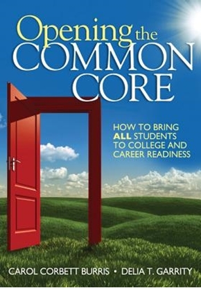 Afbeeldingen van Opening the Common Core: How to Bring ALL Students to College and Career Readiness