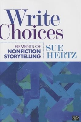 Afbeeldingen van Write Choices: Elements of Nonfiction Storytelling