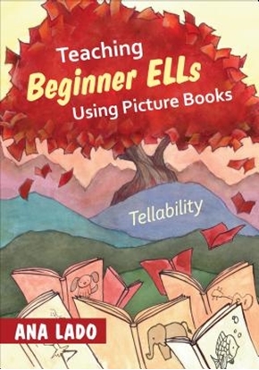 Afbeeldingen van Teaching Beginner ELLs Using Picture Books