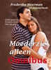 Afbeelding van Moederziel alleen - Groteletterboek 1 bands