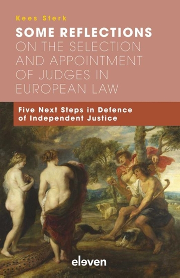 Afbeelding van Some Reflections on the Selection and Appointment of Judges in European Law