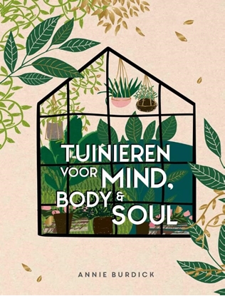Afbeeldingen van Tuinieren voor mind, body & soul