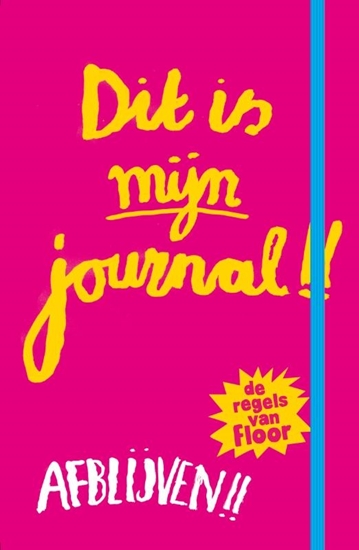 Afbeelding van De regels van Floor Dit is mijn journal! - De regels van Floor