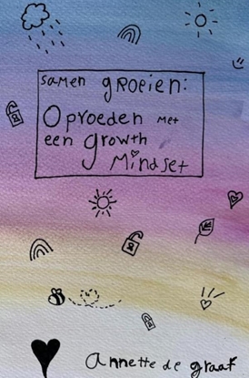 Afbeeldingen van Samen groeien: Opvoeden met een Growth Mindset