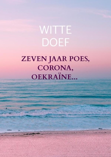 Afbeelding van Zeven jaar Poes, Corona, Oekraïne...