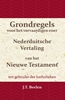 Afbeelding van Grondregels voor het vervaardigen ener Nederduitsche Vertaling van het Nieuwe Testament